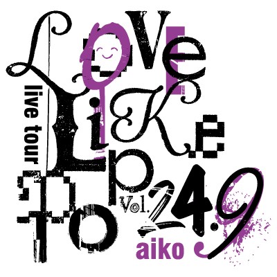 aiko Live Tour 「Love Like Pop vol.24.9」チケプラにて公式チケット