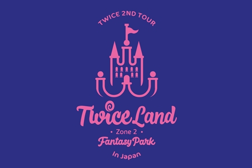 TWICE 2ND TOUR 'TWICELAND ZONE 2 : Fantasy Park' IN JAPAN 特設ページ
