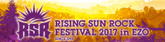 RISING SUN ROCK FESTIVAL 2017 in EZO