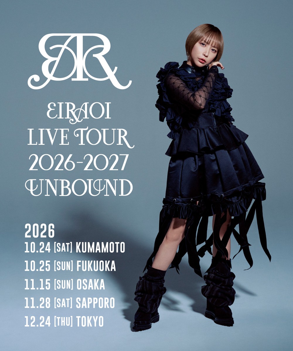 EIR AOI LIVE TOUR 2026-2027 “UNBOUND”