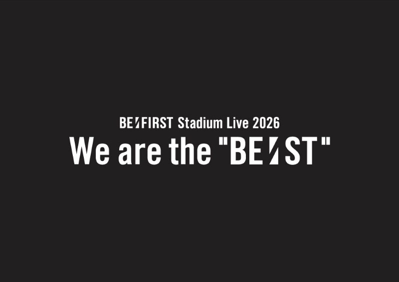 BE:FIRST Stadium Live 2026 We are the "BE:ST"