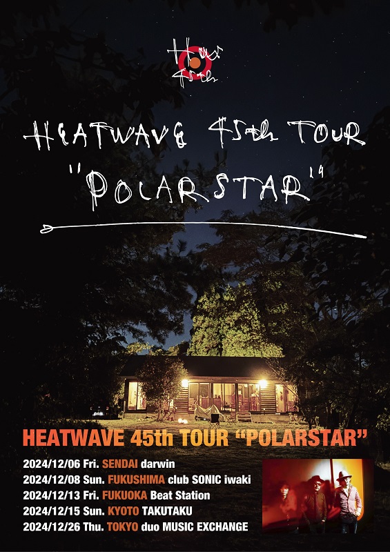 HEATWAVE TOUR 2023 "三大アニバーサリーツアー" 