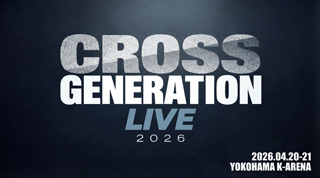 CROSS GENARATION LIVE