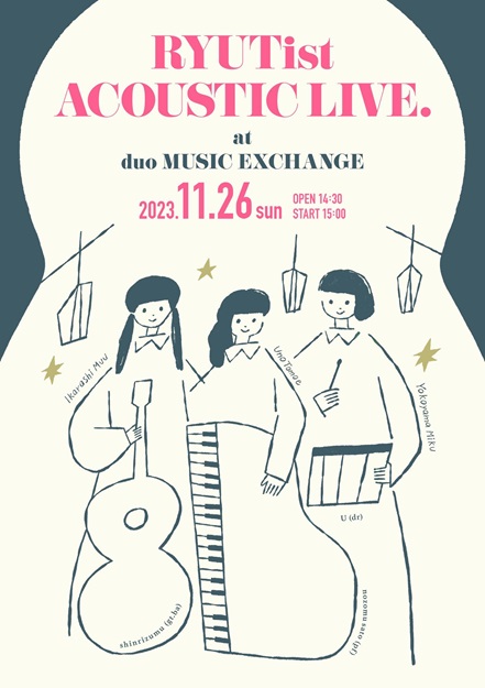 RYUTist ACOUSTIC LIVE. at duo MUSIC EXCHANGE
