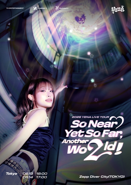 2026 YENA LIVE TOUR [So Near, Yet So Far, Another Wo2ld!] In Tokyo