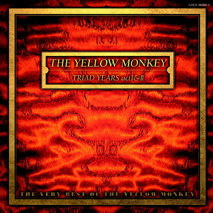 TRIAD YEARS actⅠ&Ⅱ ～THE VERY BEST OF THE YELLOW MONKEY～｜THE YELLOW
