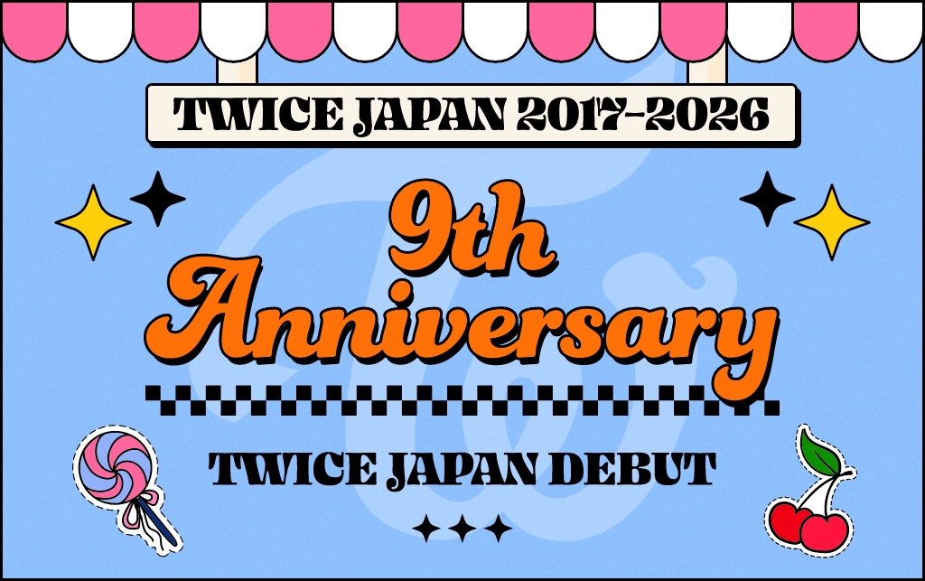 TWICE 9th Anniversary！
