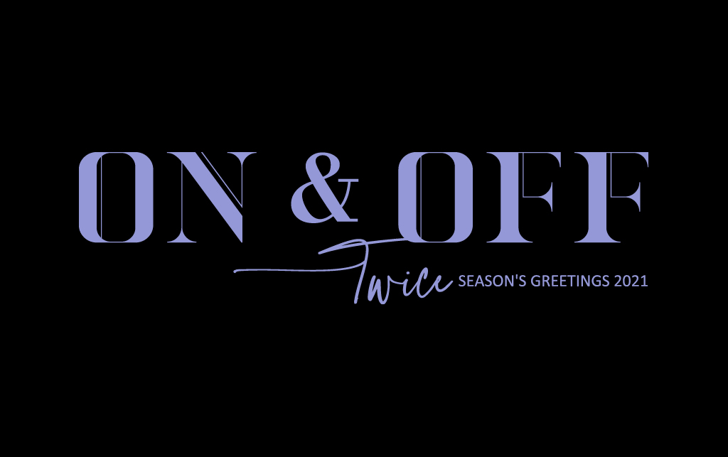 TWICE SEASON’S GREETINGS 2021 “ON & OFF” ONCE JAPAN OFFICIAL SHOP にて本日より受付開始！